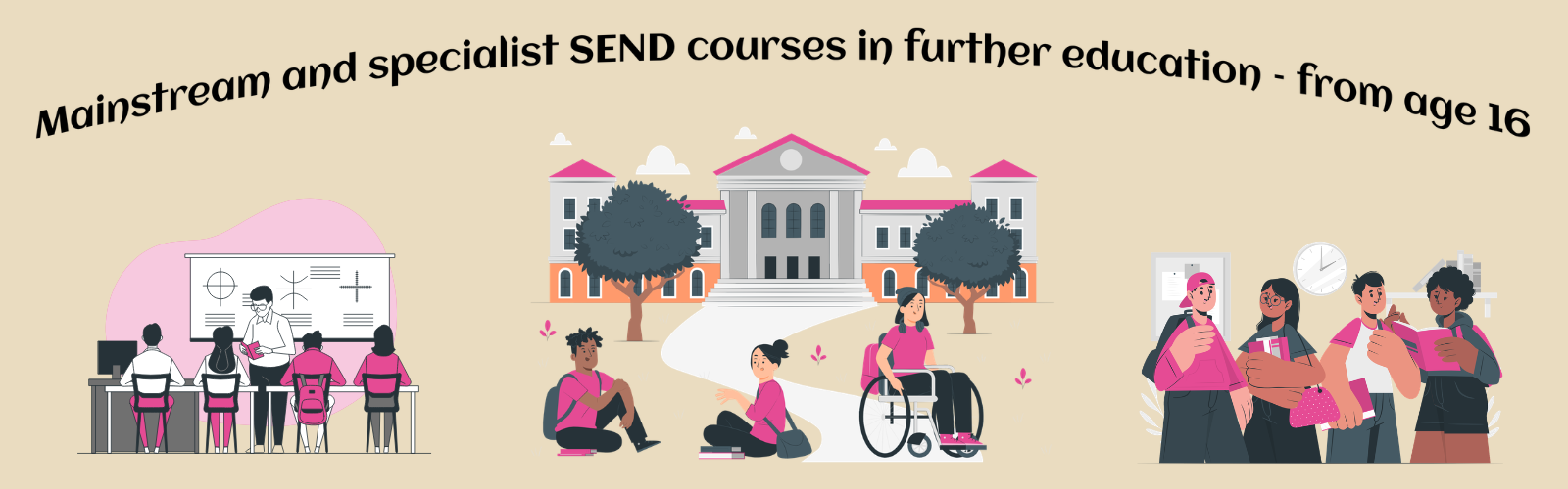 Mainstream and specialist SEND courses in further education – from age 16 - banner plain